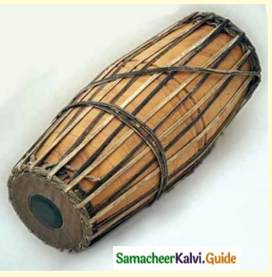 Samacheer Kalvi 8th Tamil Guide Chapter 5.4 தமிழர் இசைக்கருவிகள் 3