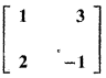 Samacheer Kalvi 11th Maths Guide Chapter 7 Matrices and Determinants Ex 7.5 8