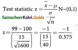 Samacheer Kalvi 12th Business Maths Guide Chapter 8 Sampling Techniques and Statistical Inference Miscellaneous Problems 1